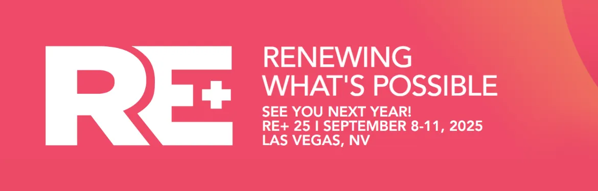 RE+ Conference - Renewing What’s Possible